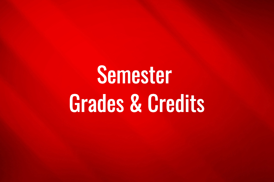 Semester Grades & Credits