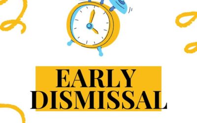 EARLY DISMISSAL at 12:45 – 3/31/23